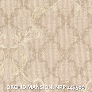 ORCHID MANSION, NPP 247506