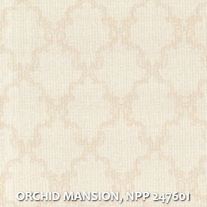 ORCHID MANSION, NPP 247601