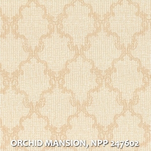 ORCHID MANSION, NPP 247602