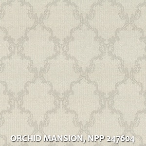 ORCHID MANSION, NPP 247604