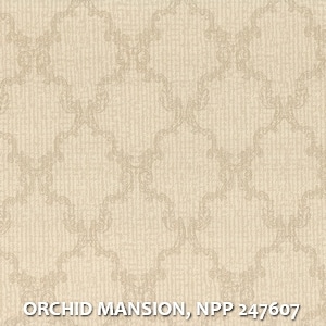 ORCHID MANSION, NPP 247607