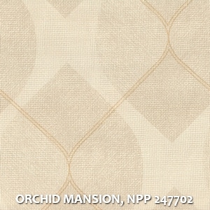 ORCHID MANSION, NPP 247702