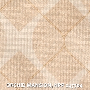 ORCHID MANSION, NPP 247704