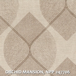 ORCHID MANSION, NPP 247706