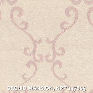 ORCHID MANSION, NPP 247805