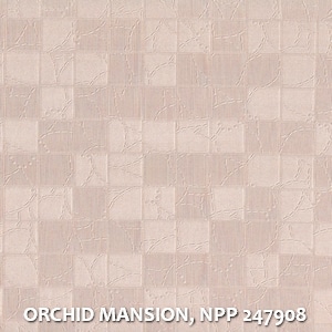 ORCHID MANSION, NPP 247908