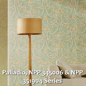 Palladio, NPP 345006 & NPP 351904 Series