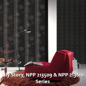 Lily Story, NPP 213509 & NPP 213610 Series