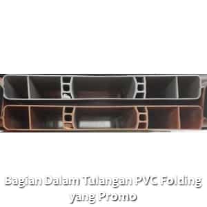 Bagian Dalam Tulangan PVC Folding yang Promo