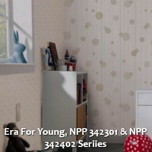 Era For Young, NPP 342301 & NPP 342402 Seriies